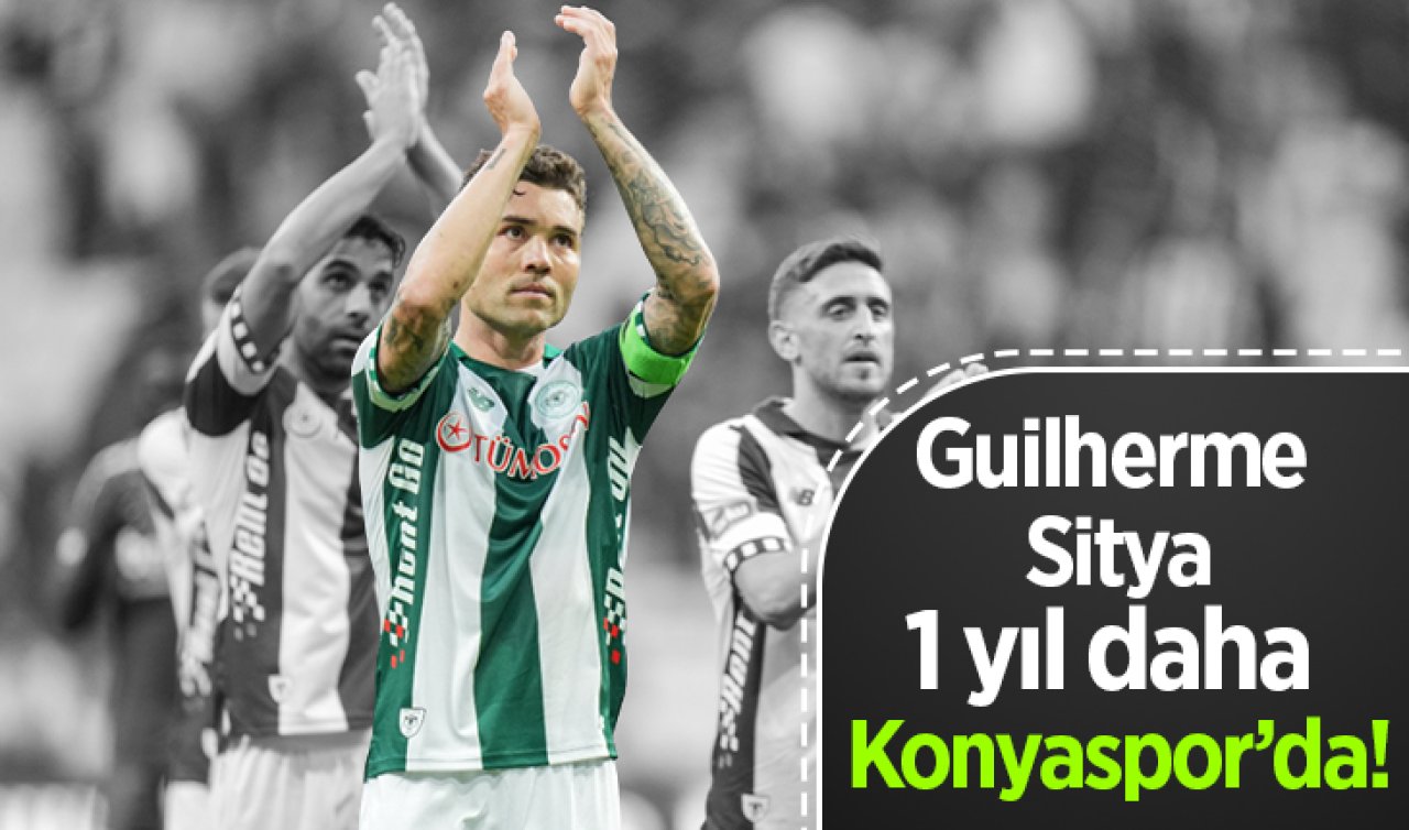 Guilherme Sitya’nın sözleşme bilmece­si çözüldü: 1 yıl daha Konyaspor’da!