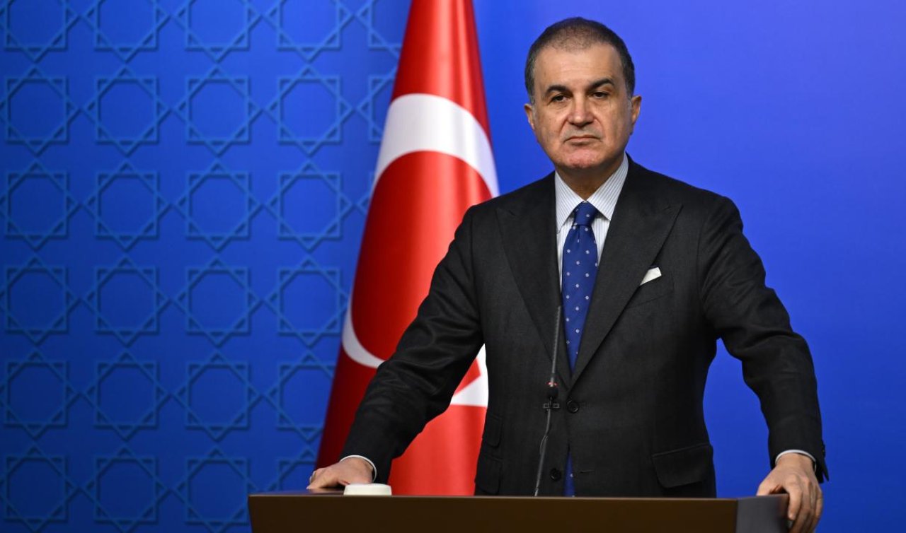 Ömer Çelik: Çatışmaların çözümü için Türkiye’nin güvenilir adres olması öne çıkıyor