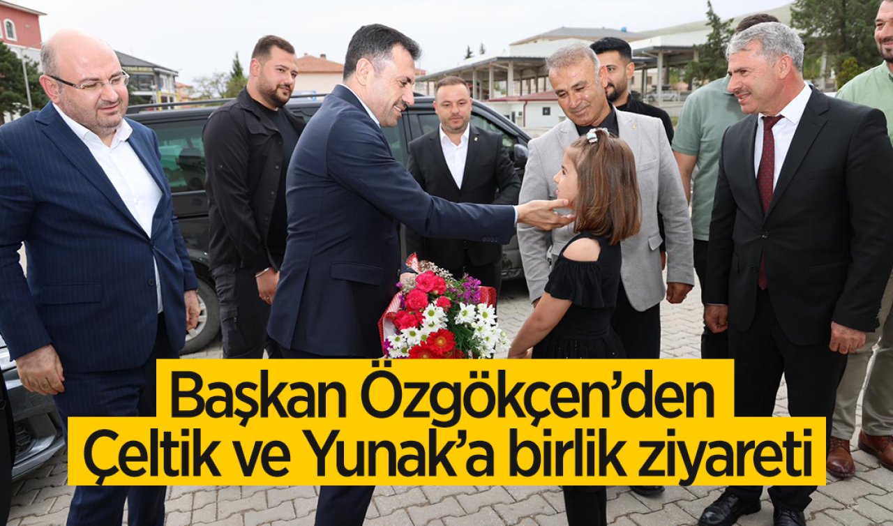 Başkan Özgökçen’den Çeltik ve Yunak’a birlik ziyareti