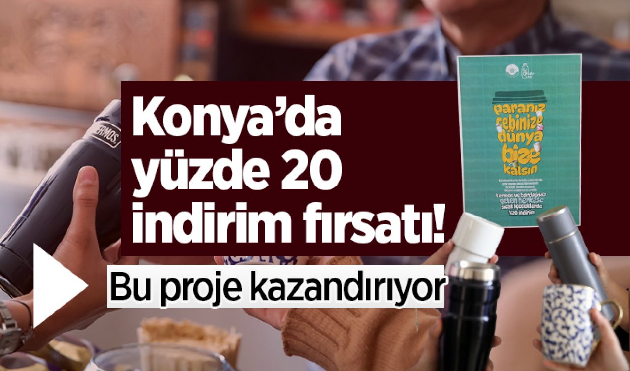 Konya’da yüzde 20 indirim fırsatı! Bu proje kazandırıyor