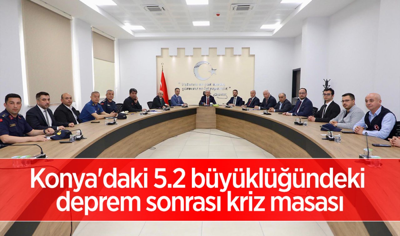 Konya’nın Kulu ilçesindeki deprem sonrası kriz masası
