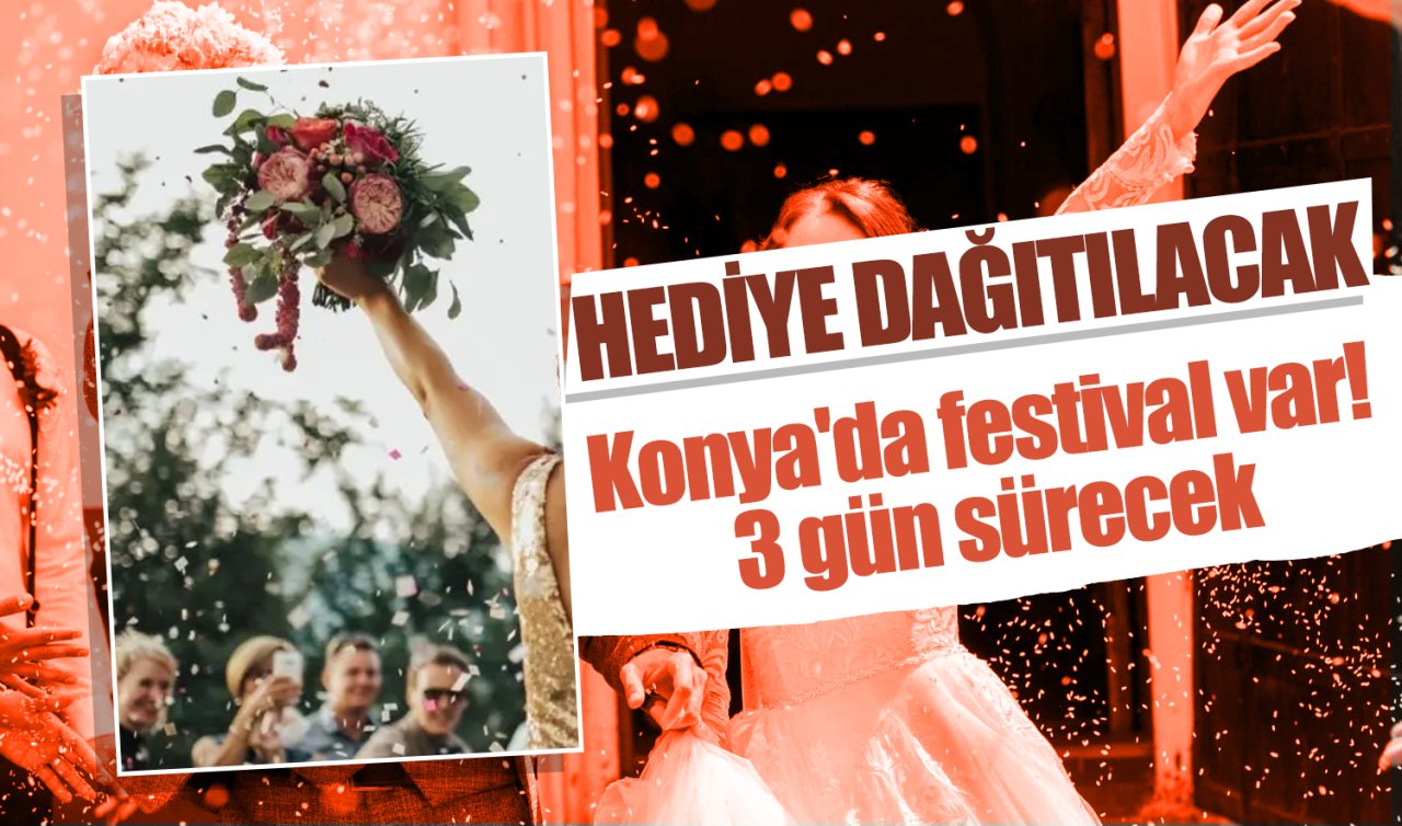 Konya’da festival var! 3 gün sürecek