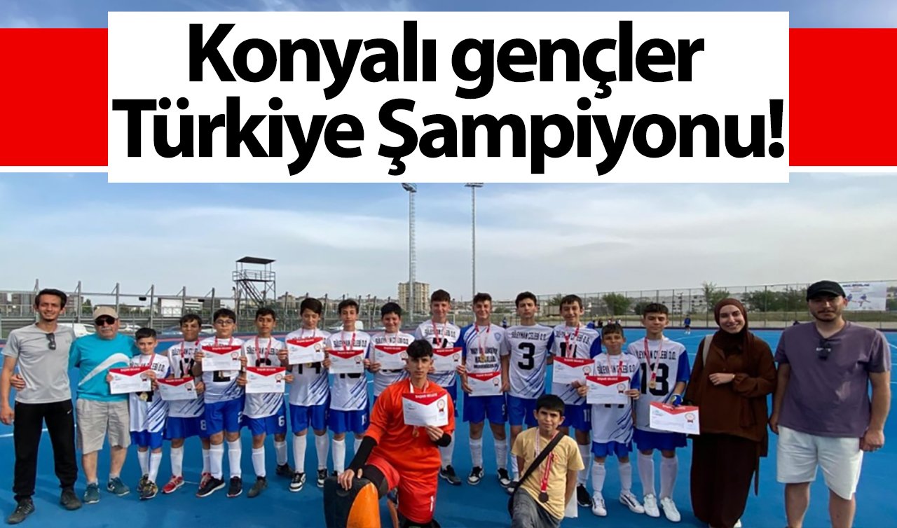 Konyalı gençler Türkiye Şampiyonu