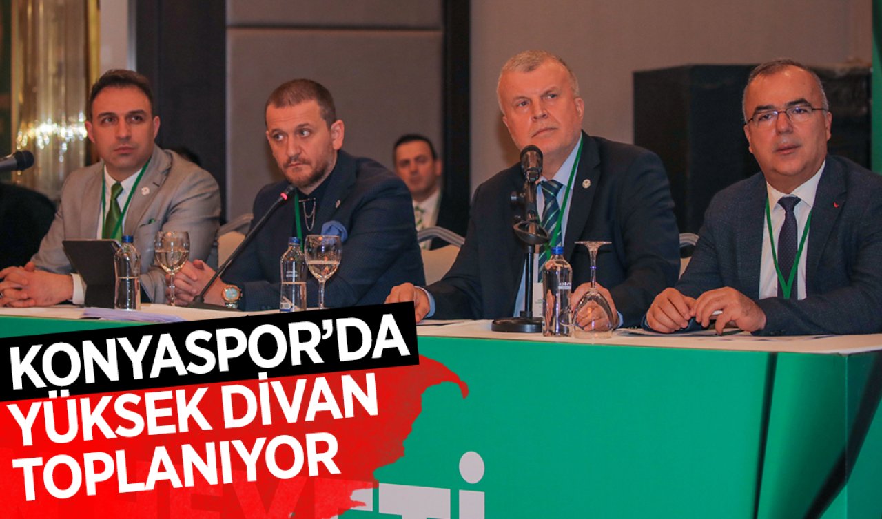 Tümosan Konyaspor’da yüksek divan toplanıyor!