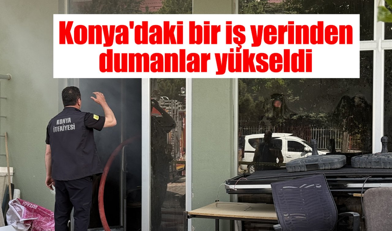 Konya’daki bir iş yerinden dumanlar yükseldi