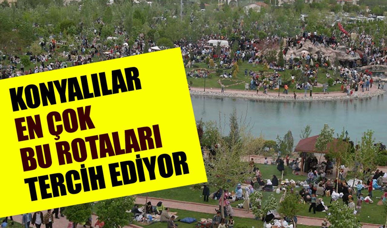 Konyalıların en çok tercih ettiği 5 rota! 