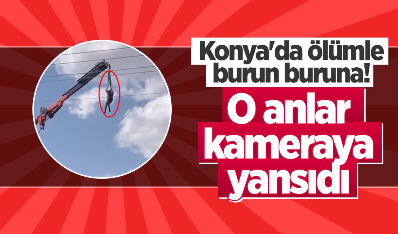 Konya’da ölümle burun buruna! O anlar kameraya yansıdı 