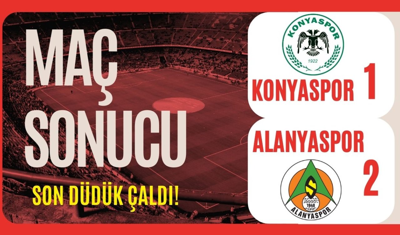 Son düdük çaldı! Konyaspor Alanyaspor’a mağlup oldu