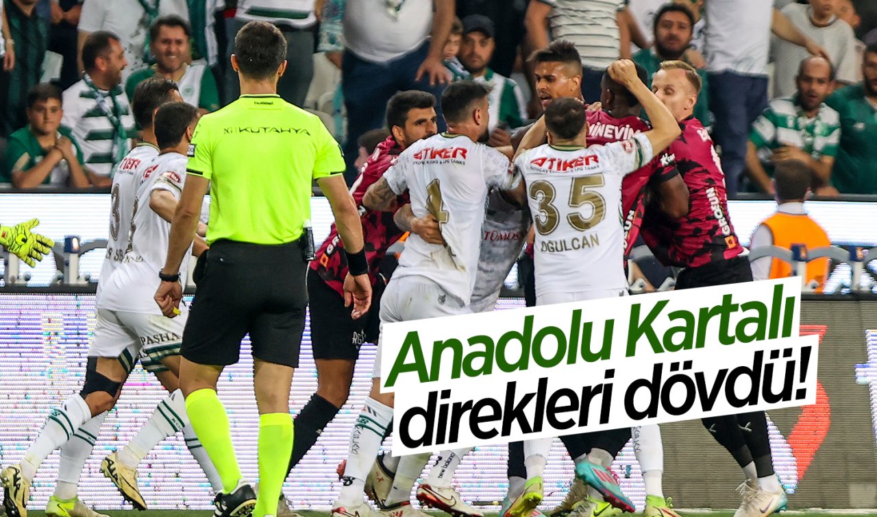 Anadolu Kartalı direkleri dövdü!