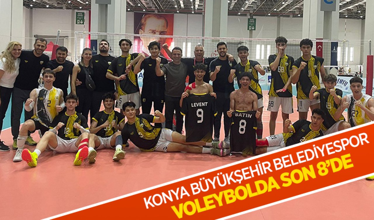 Konya Büyükşehir Belediyespor voleybolda son 8’de