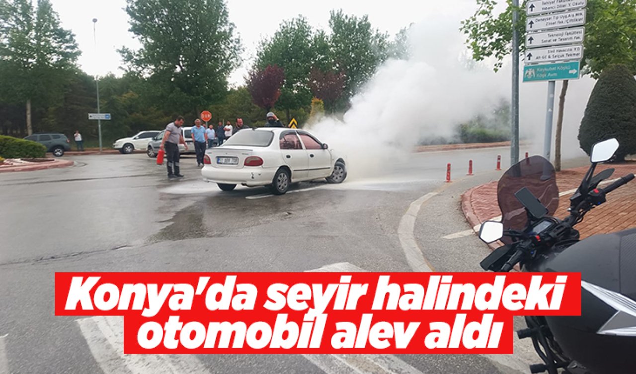 Konya’da seyir halindeki otomobil alev aldı