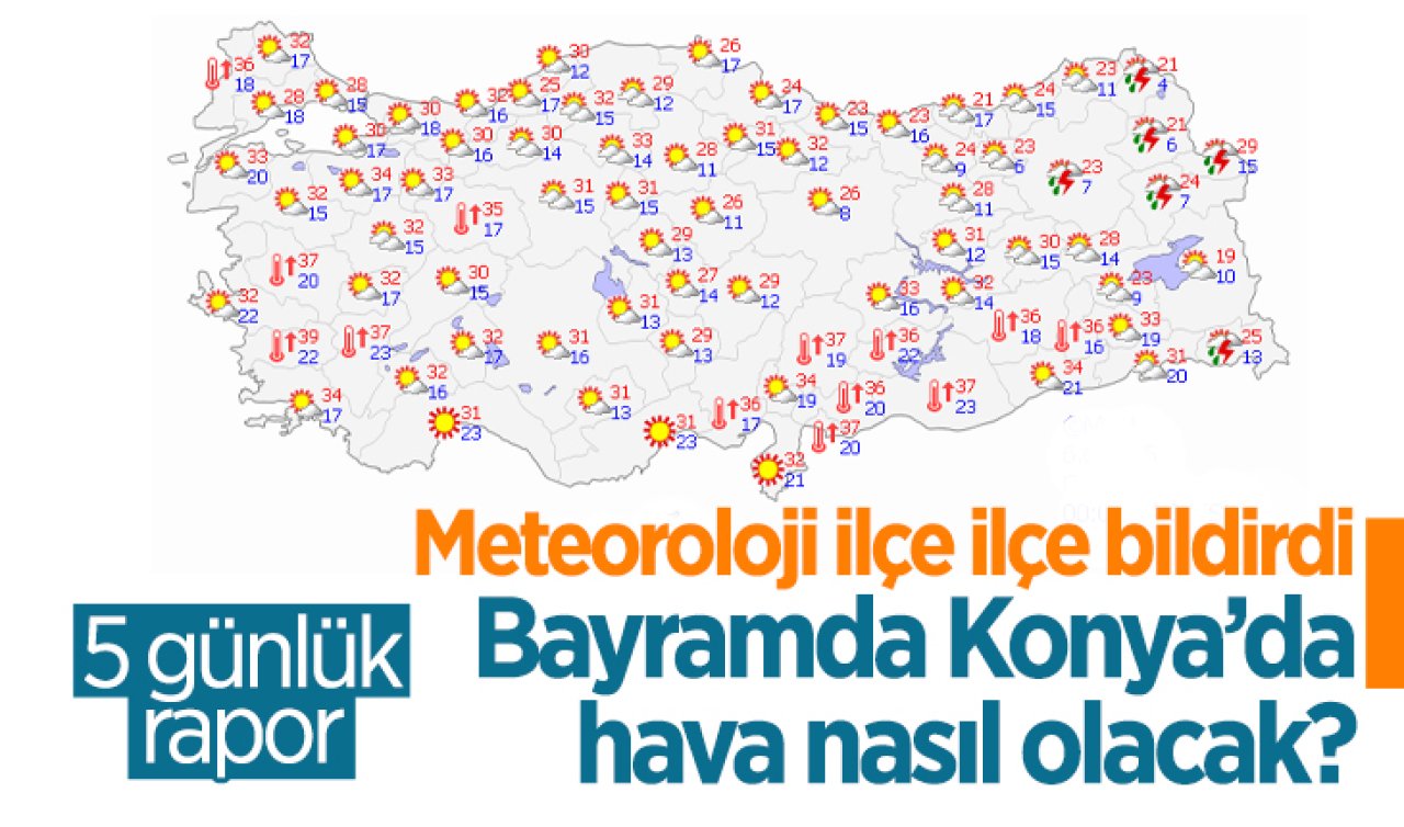 Meteoroloji ilçe ilçe bildirdi: Bayramda Konya’da hava nasıl olacak? İşte Konya 5 günlük hava durumu 