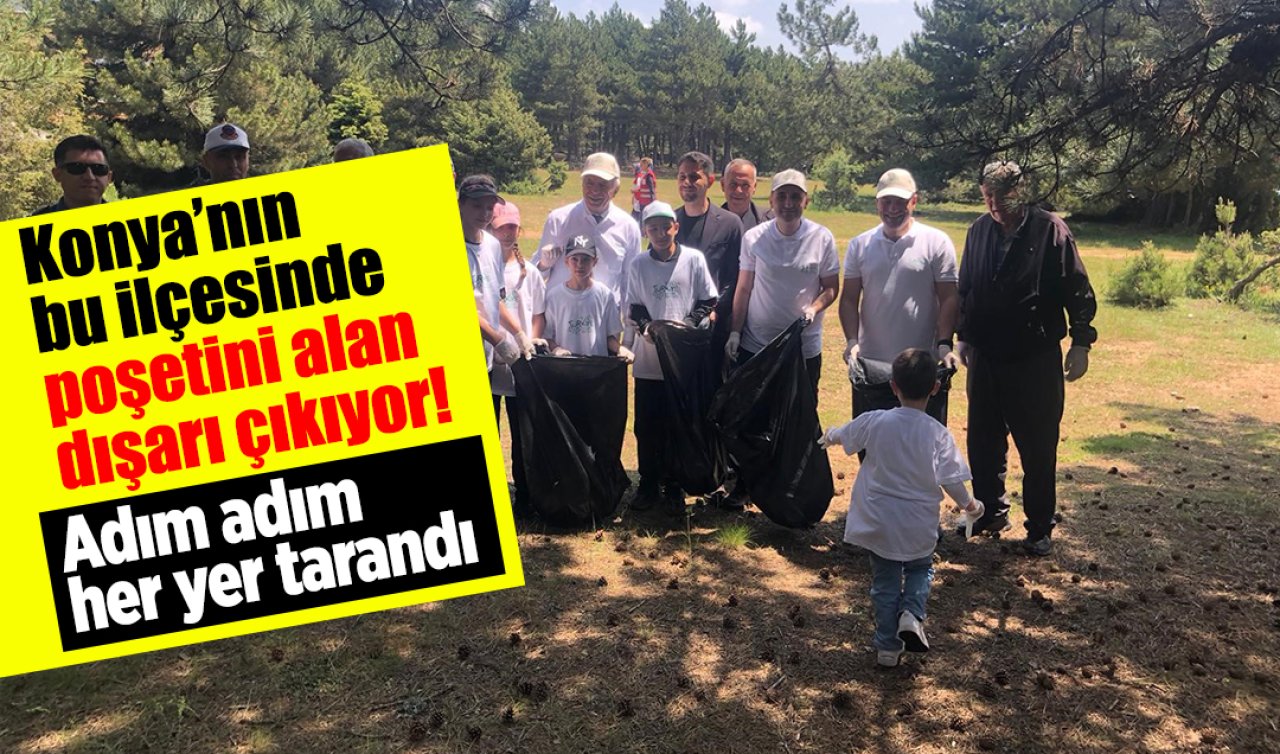 Konya’da poşetini alan dışarı çıkıyor! Adım adım her yer tarandı