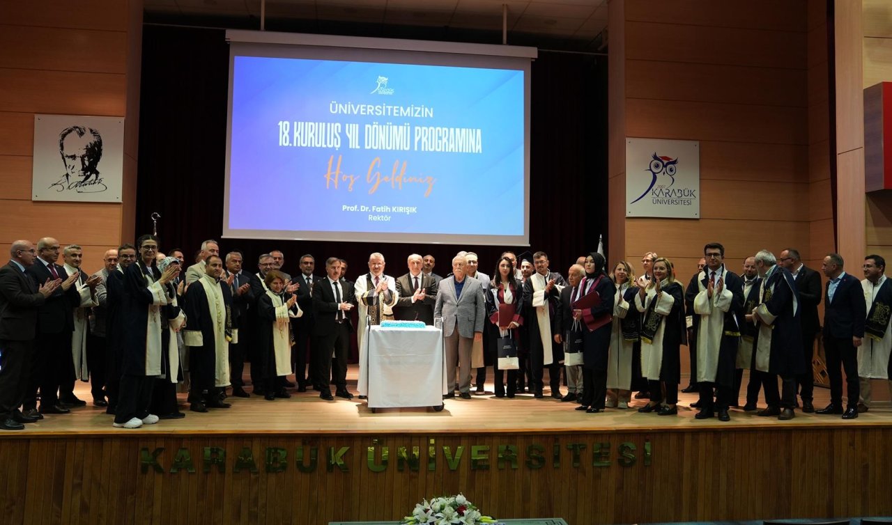 Karabük Üniversitesi 18. yaşını kutladı: Başarılar ödüllerle taçlandırıldı