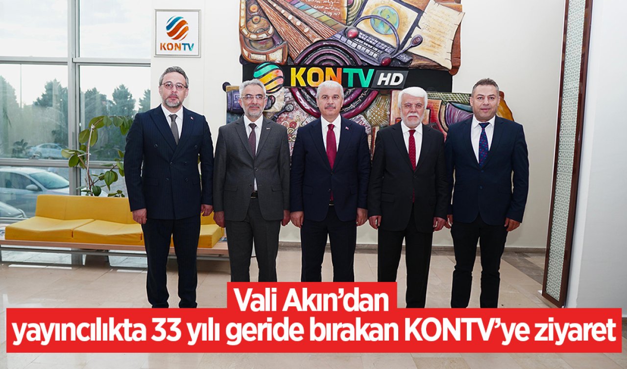 Vali Akın’dan yayıncılıkta 33 yılı geride bırakan KONTV’ye ziyaret
