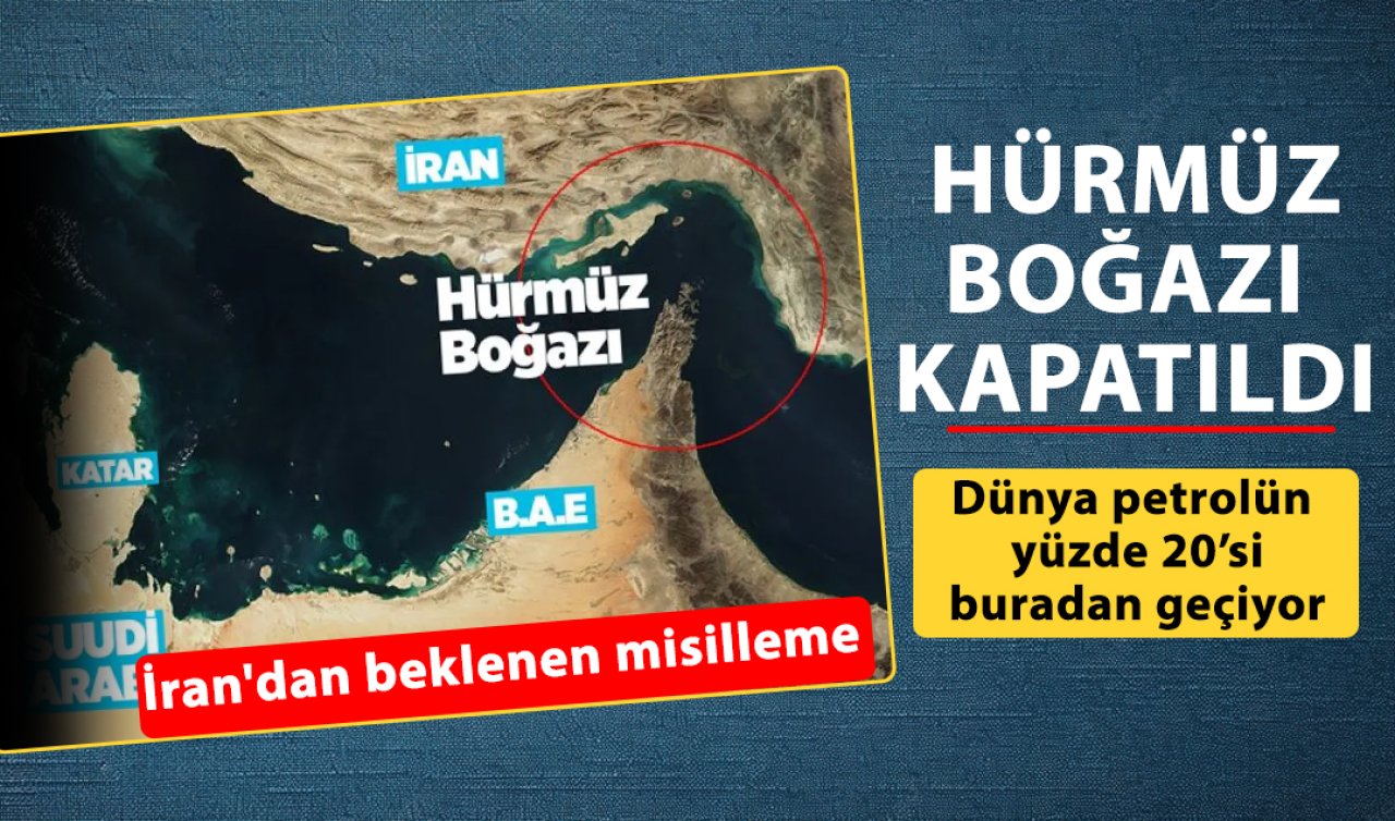 İran’dan beklenen misilleme: Hürmüz Boğazı kapatıldı