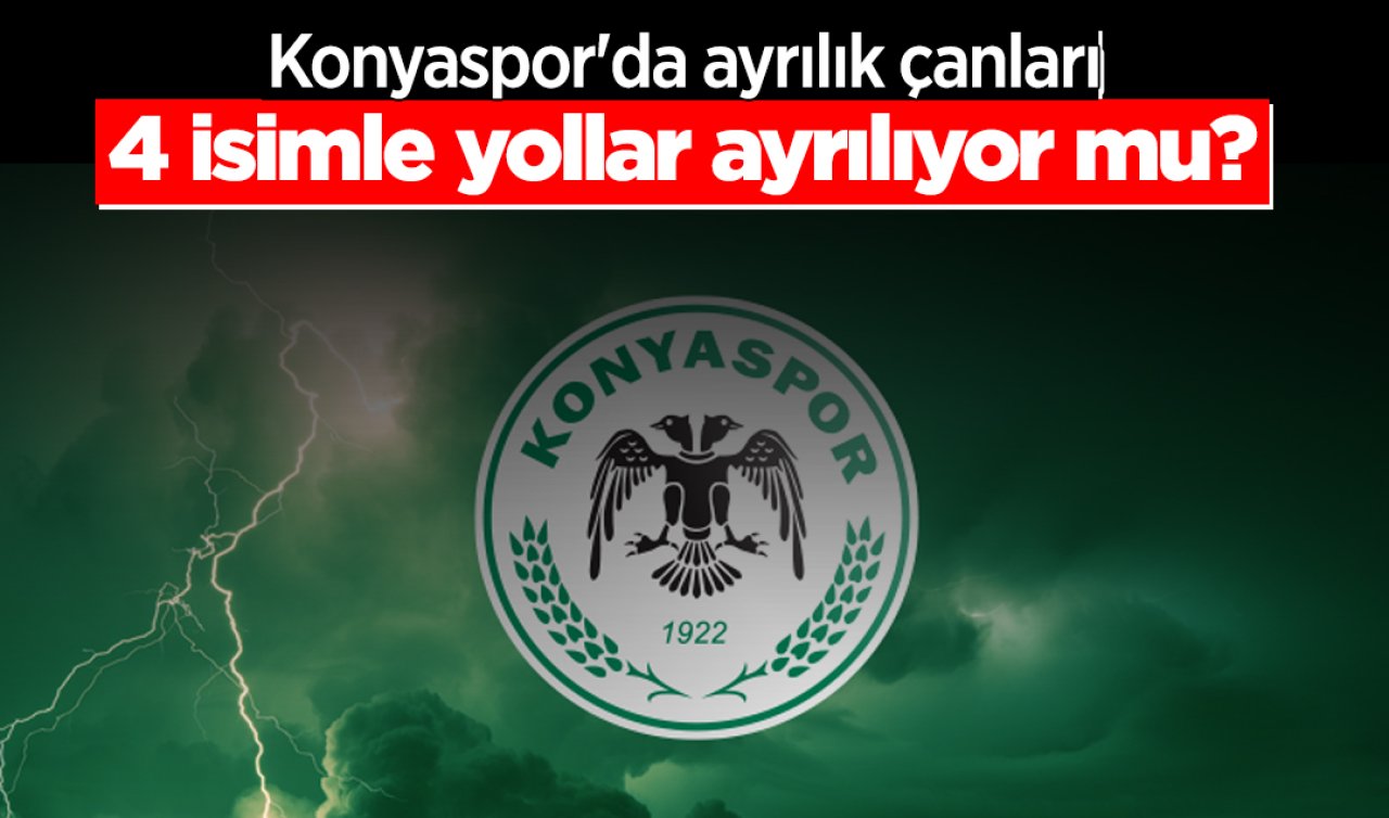 Konyaspor’da ayrılık çanları: 4 isimle yollar ayrılıyor mu?