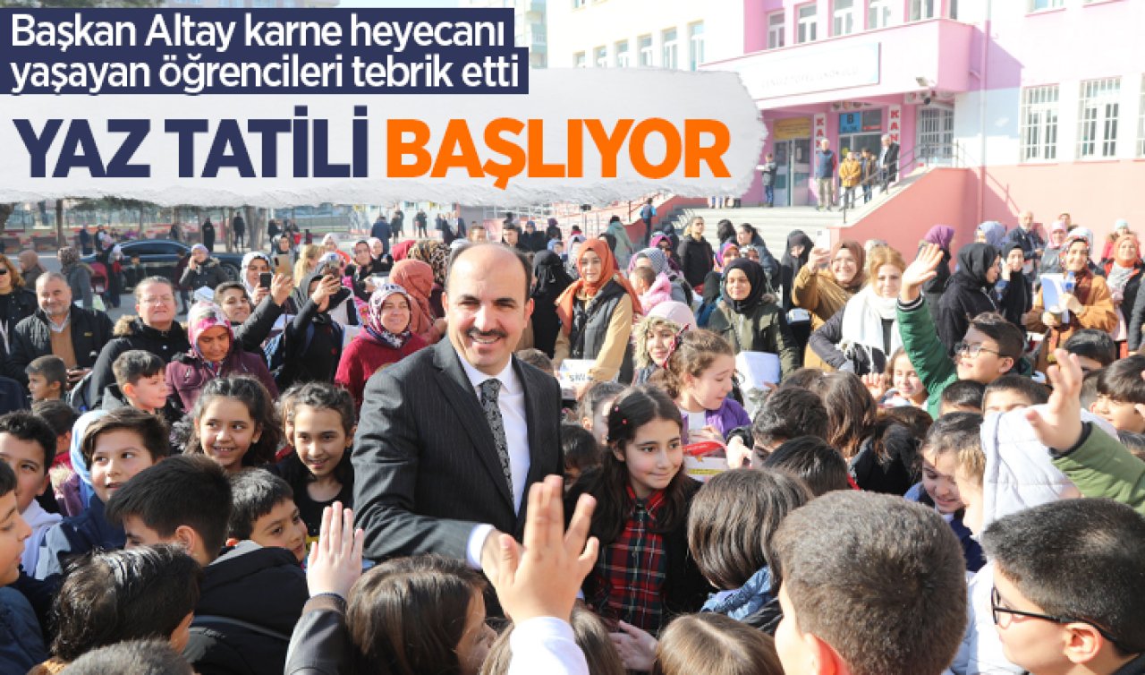 Başkan Altay karne heyecanı yaşayan öğrencileri tebrik etti