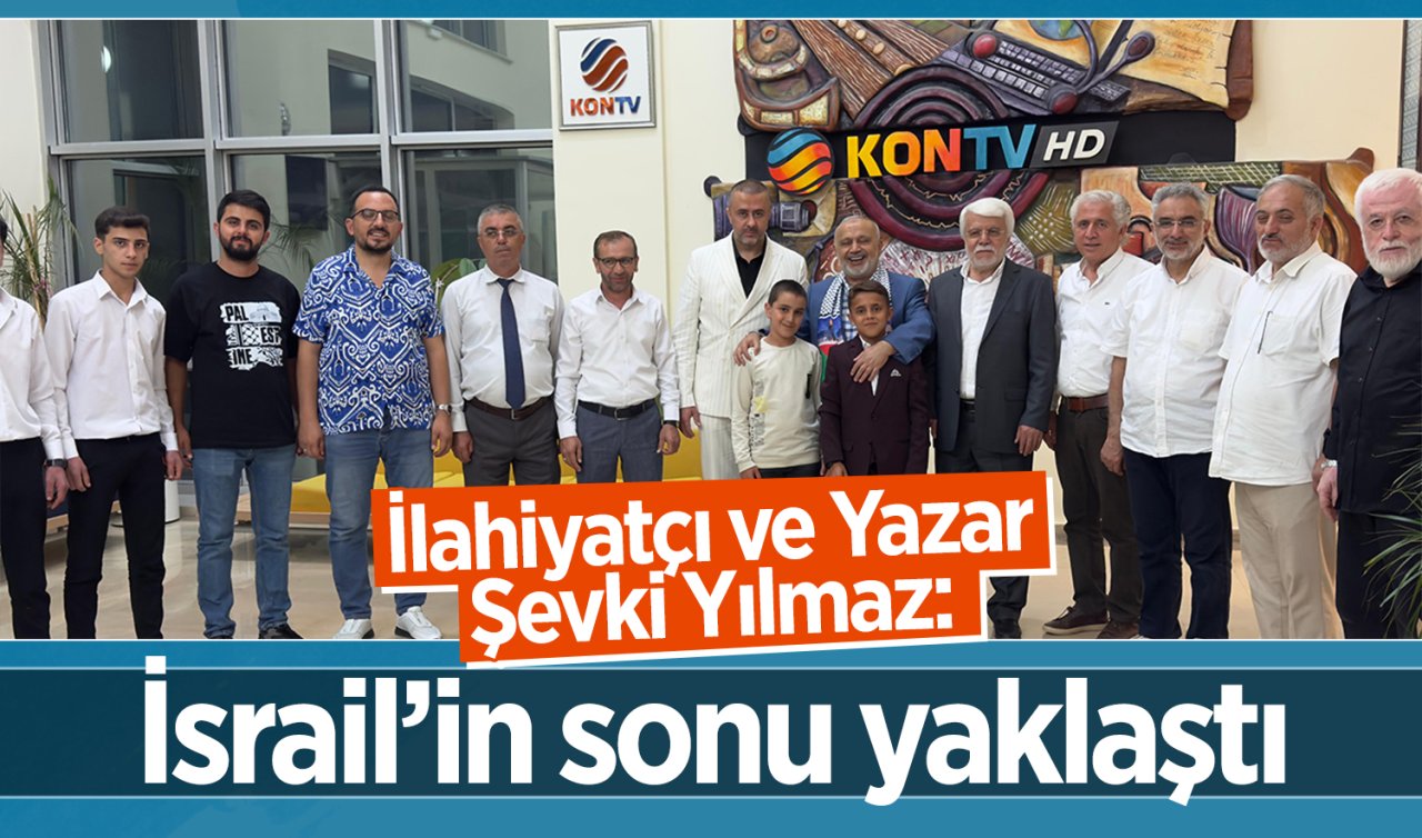 İlahiyatçı ve Yazar Şevki Yılmaz: İsrail’in sonu yaklaştı