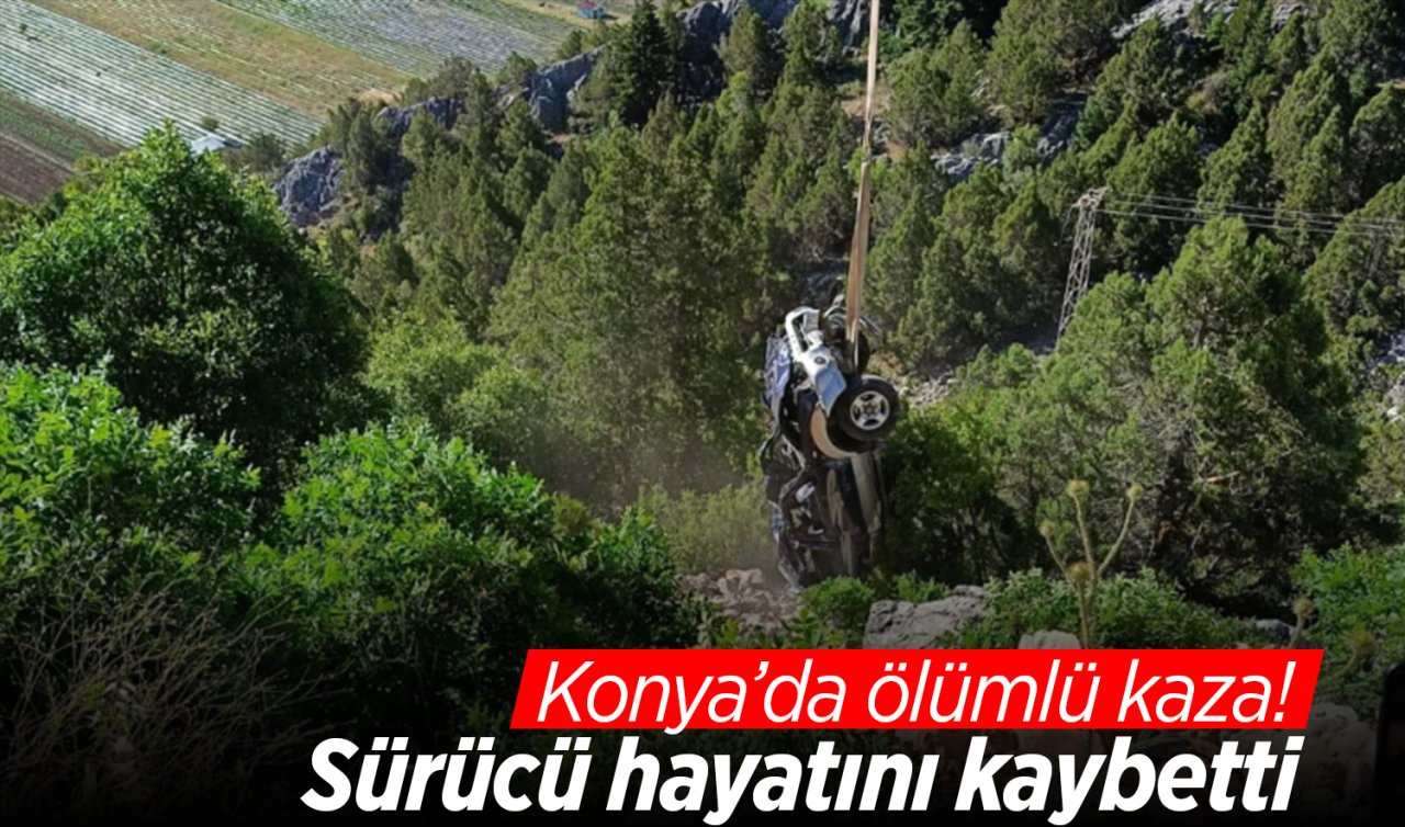 Konya’da ölümlü kaza! Sürücü hayatını kaybetti