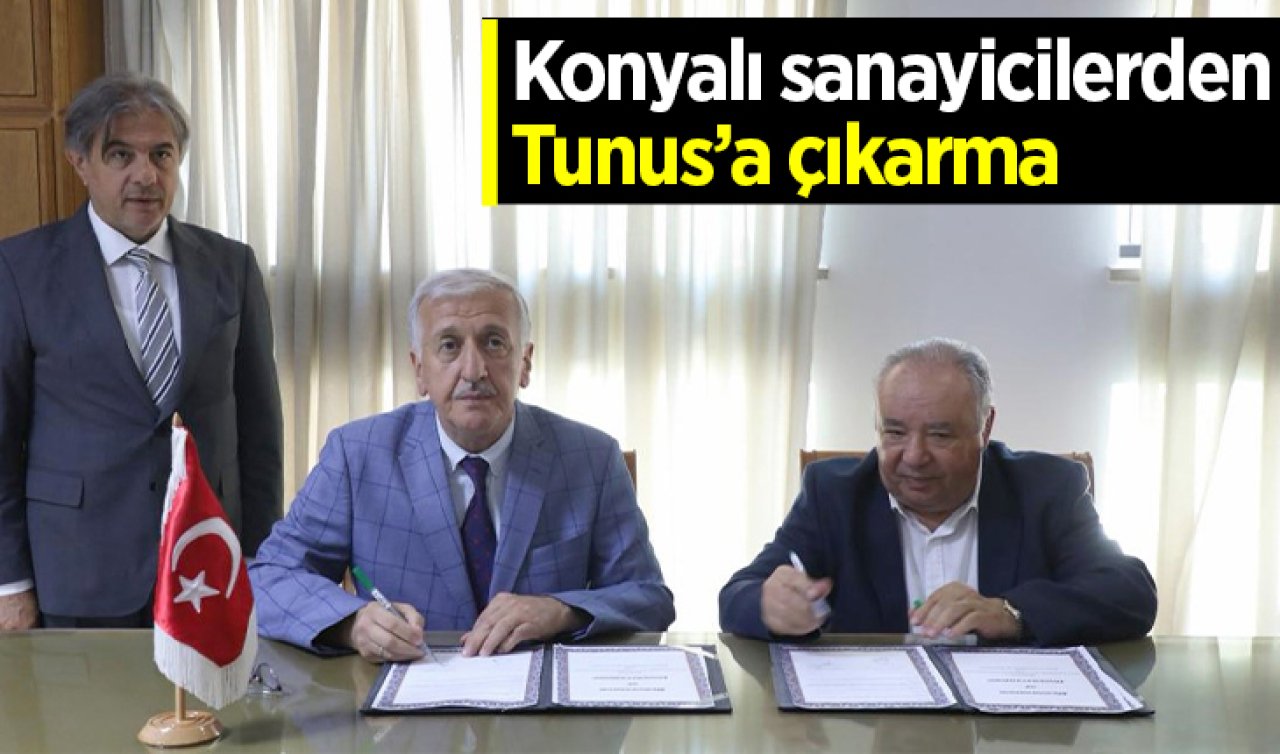 Konyalı sanayicilerden Tunus’a çıkarma