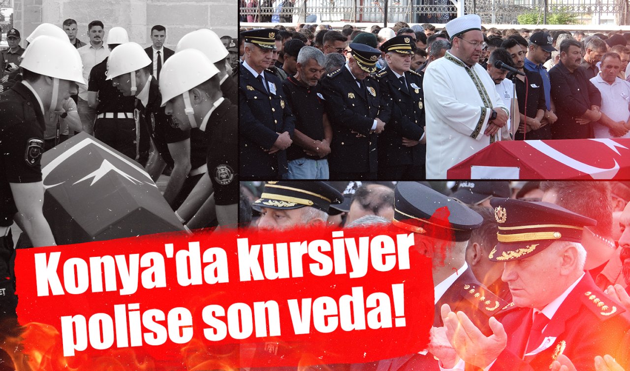 Konya’da kursiyer polis Aybars Musa Ergin’e son veda