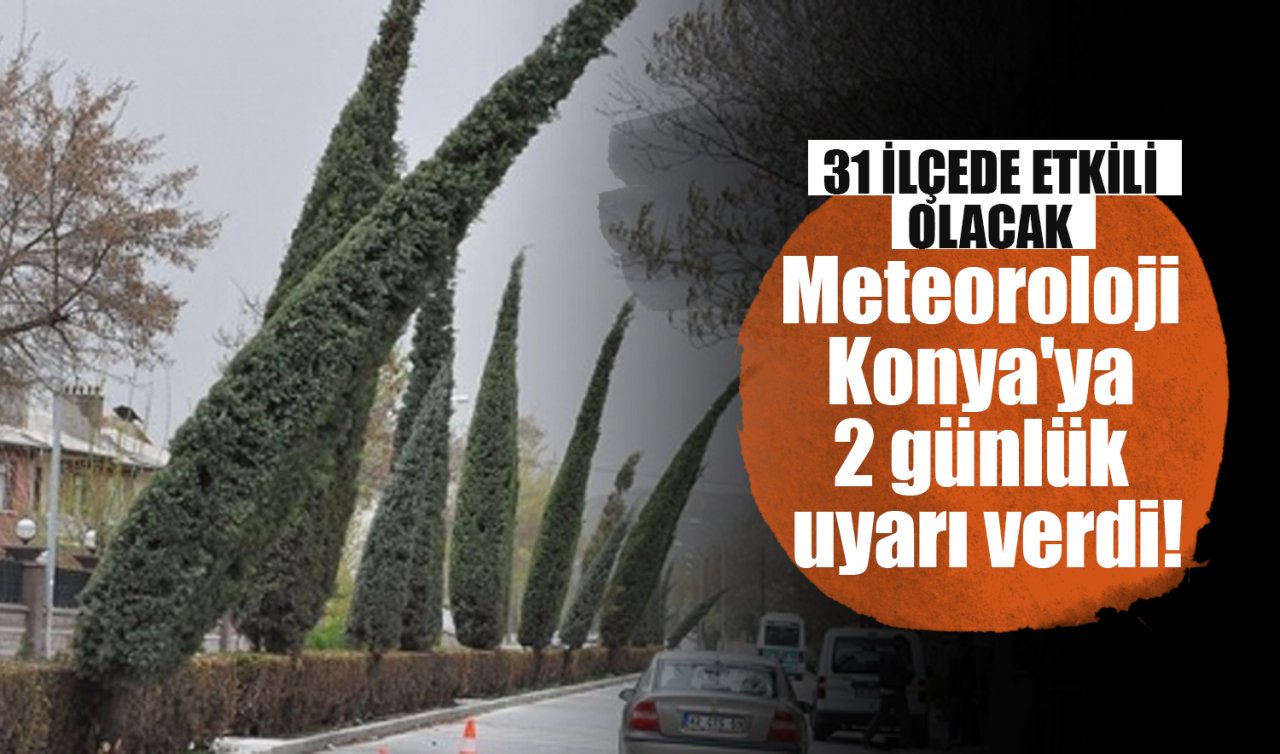 Meteoroloji Konya’ya 2 günlük uyarı verdi! İşte Konya 5 günlük hava durumu