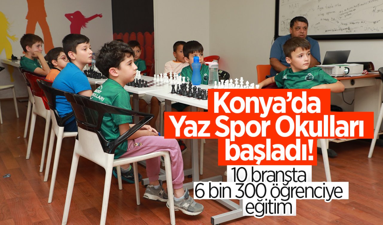 Karatay’da Yaz Spor Okulları başladı! 10 branşta 6 bin 300 öğrenciye eğitim 