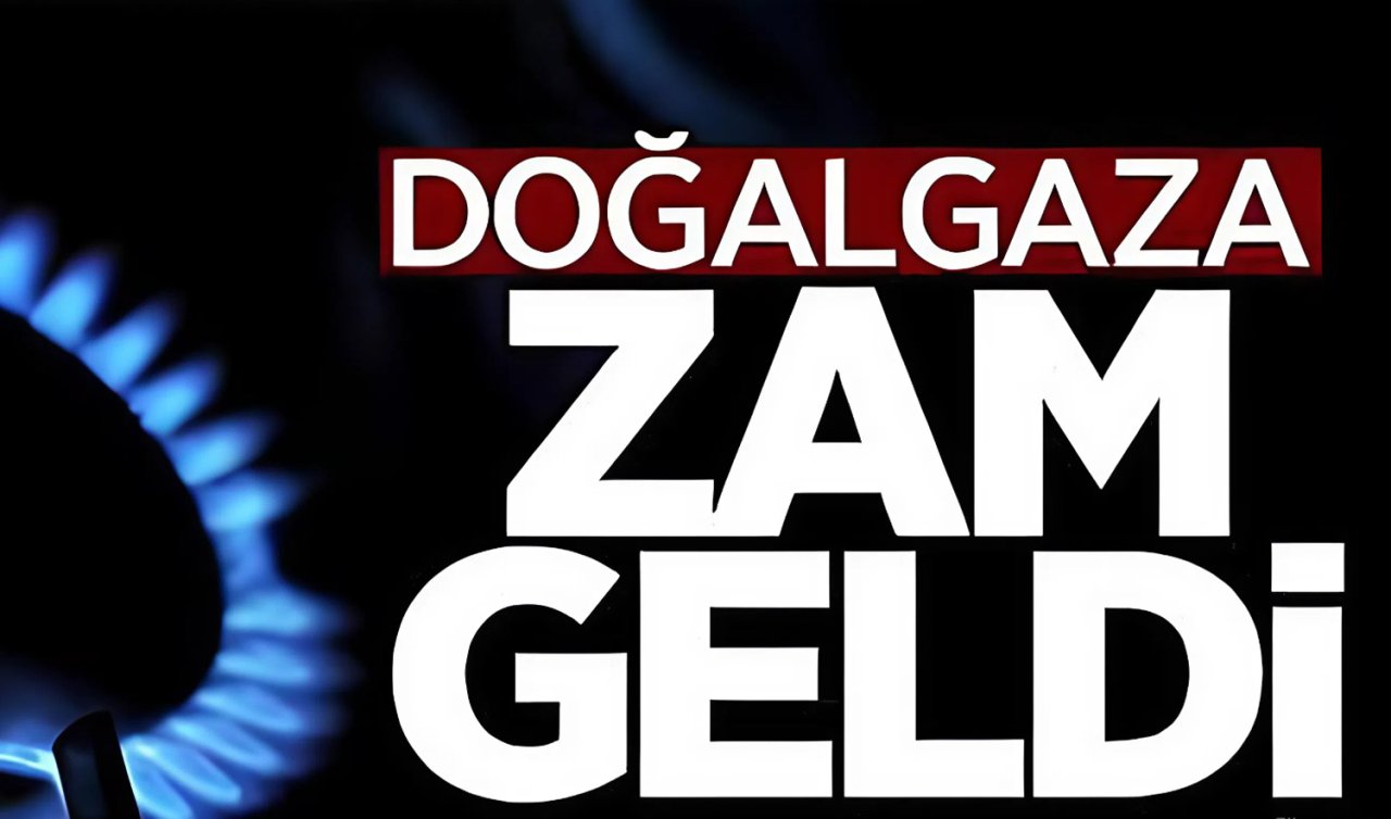 Doğalgaza yüzde 24,6 zam geldi