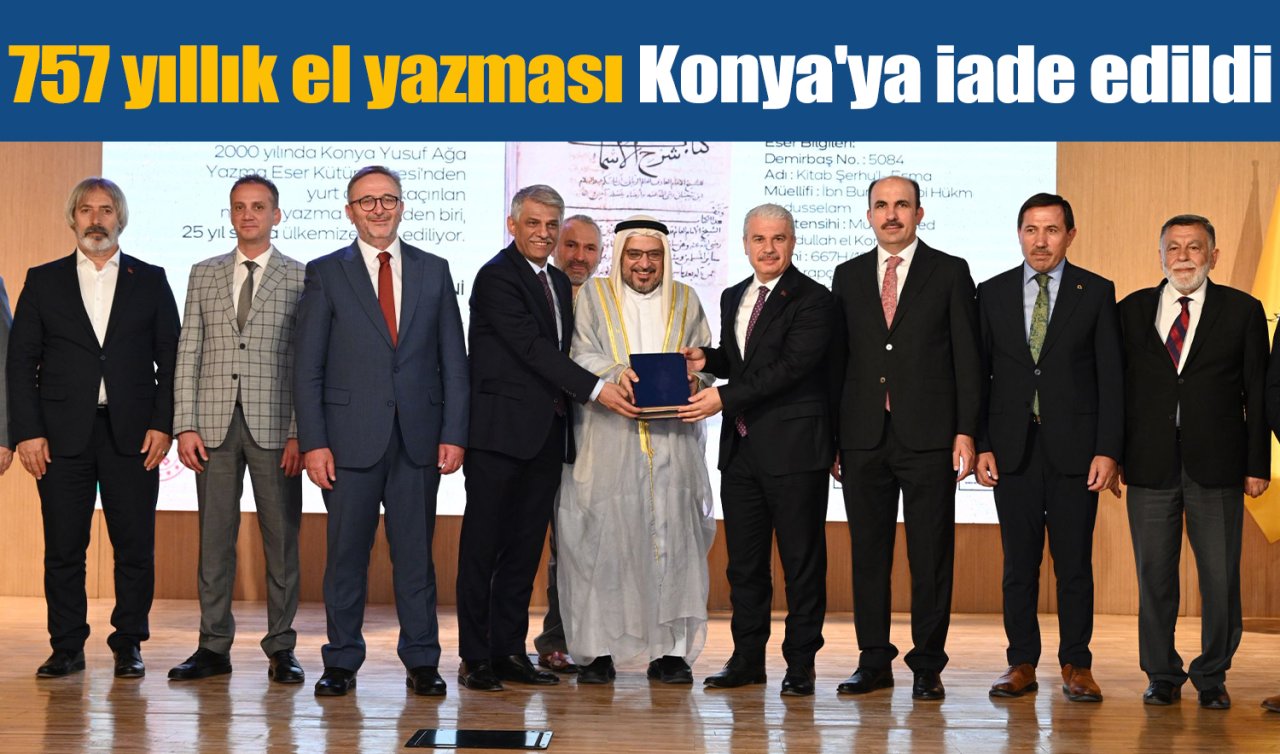 757 yıllık el yazması Konya’ya iade edildi