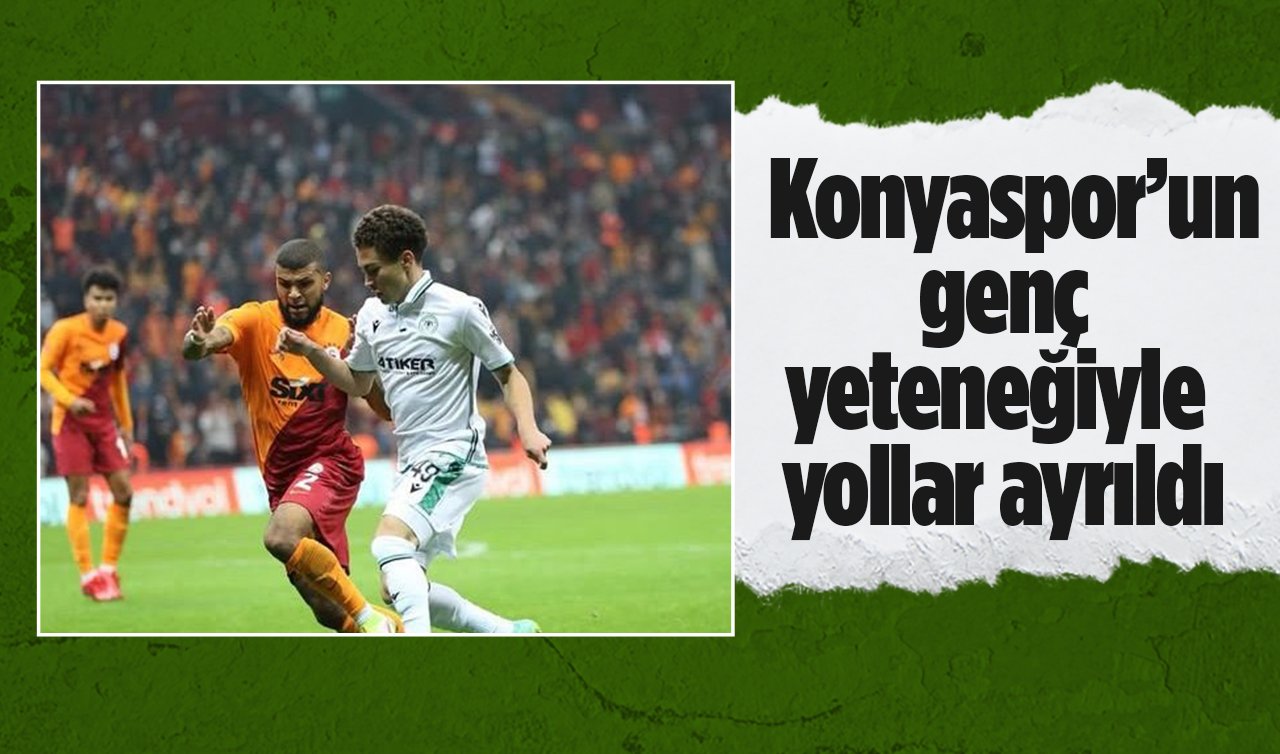  Konyaspor’un genç yeteneğiyle yollar ayrıldı
