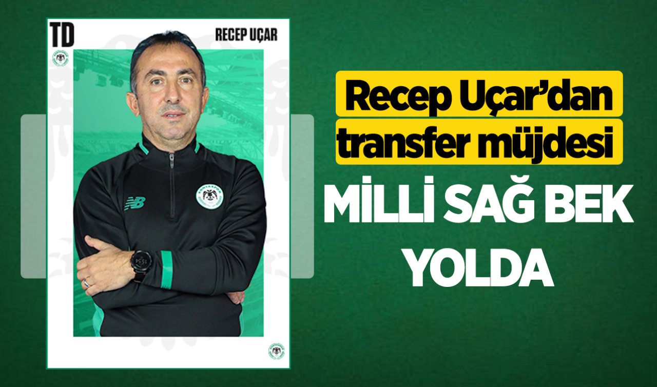 Recep Uçar’dan transfer müjdesi! Milli sağ bek yolda 