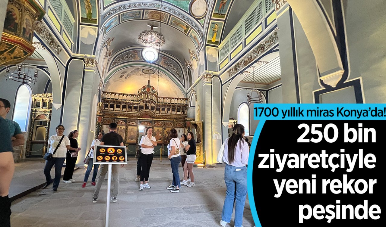  1700 yıllık miras Konya’da! 250 bin ziyaretçiyle yeni rekor peşinde