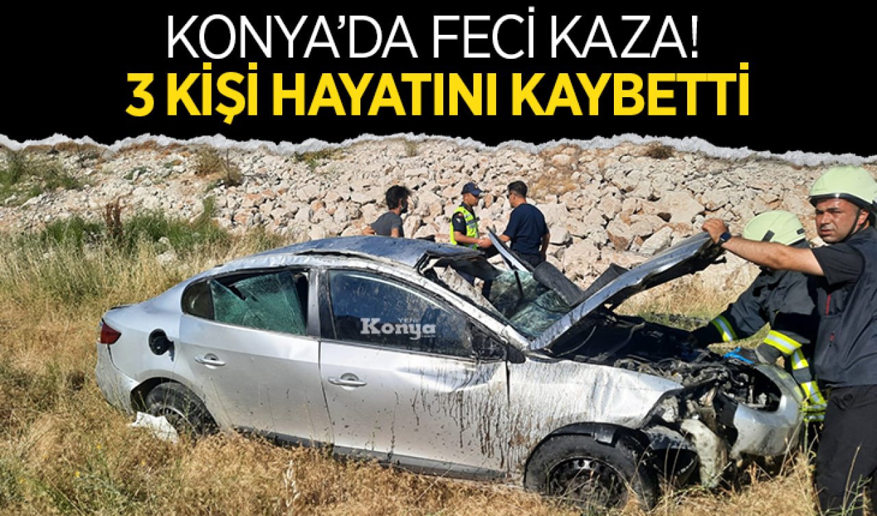 Konya’da feci kaza: 3 kişi hayatını kaybetti