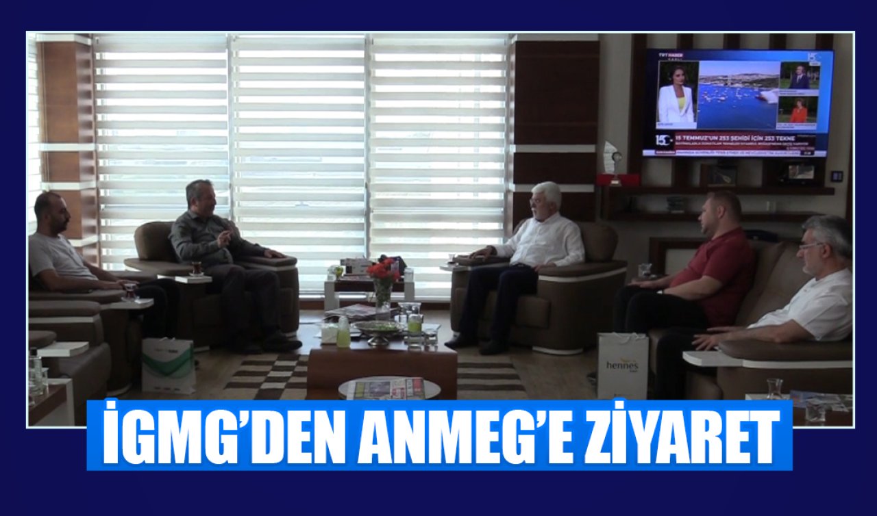 İGMG’den ANMEG’e ziyaret