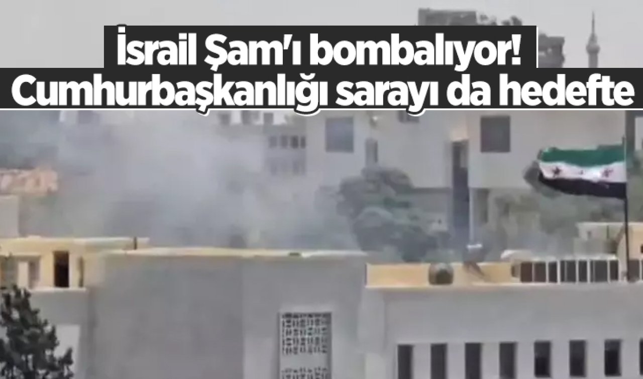 İsrail Şam’ı bombalıyor! Cumhurbaşkanlığı sarayı da hedefte
