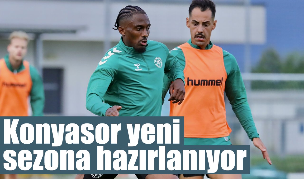 Konyasor yeni sezona hazırlanıyor