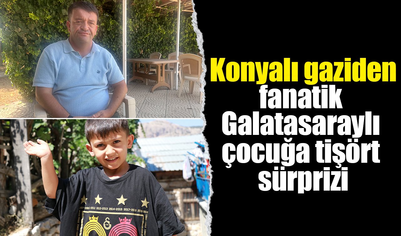 Konyalı gaziden fanatik Galatasaraylı çocuğa tişört sürprizi