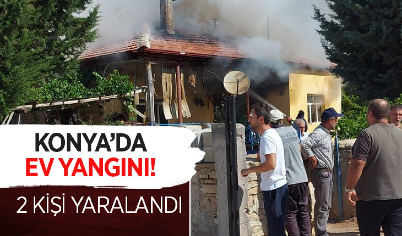 Konya’da ev yangını! 2 kişi yaralandı
