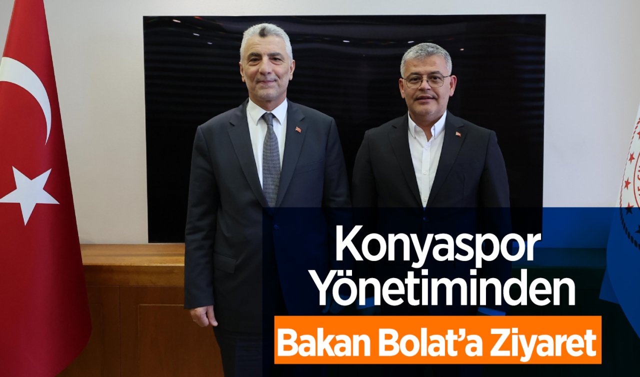 Konyaspor Yönetiminden Bakan Ömer Bolat’a Ziyaret