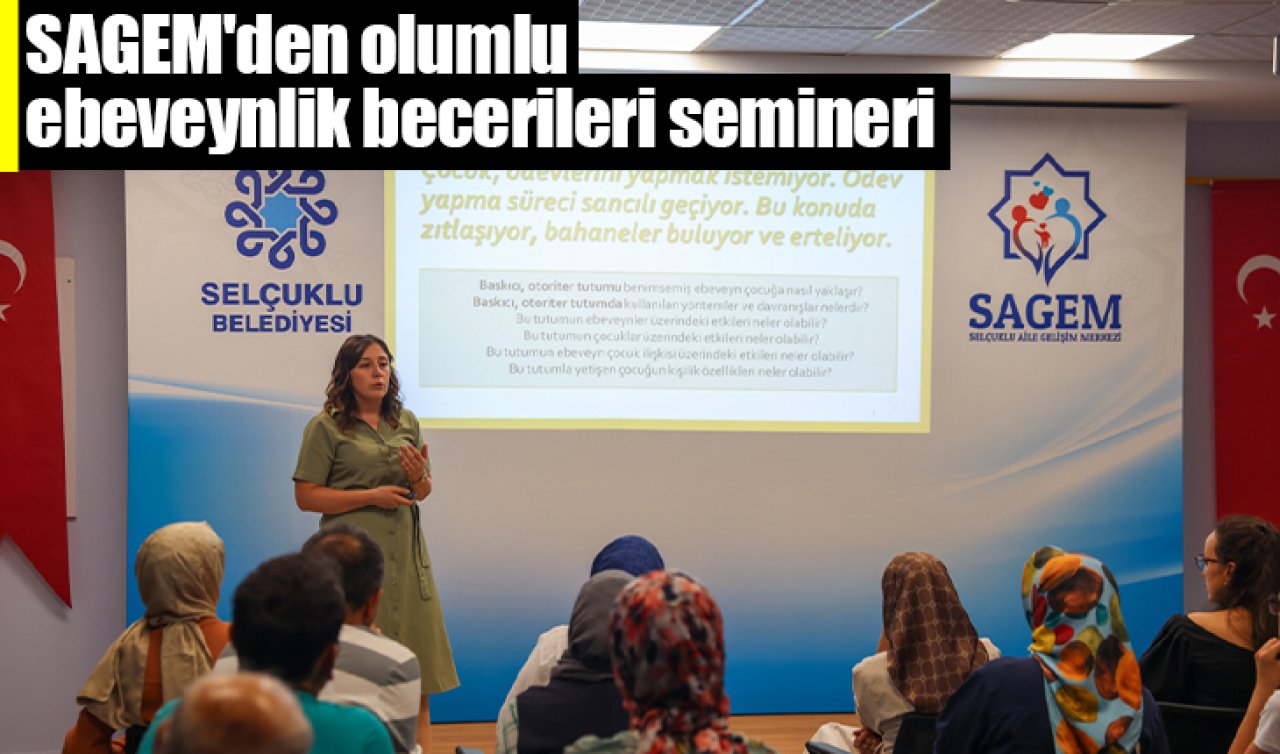 SAGEM’den olumlu ebeveynlik becerileri semineri
