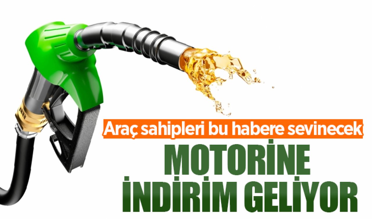 Araç sahipleri bu habere sevinecek: Motorine indirim geliyor