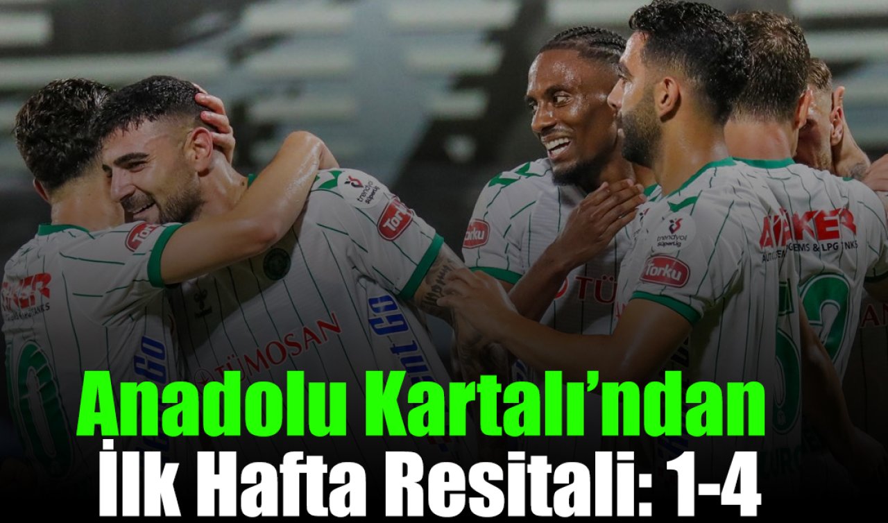 Anadolu Kartalı’ndan ilk hafta resitali: 1-4