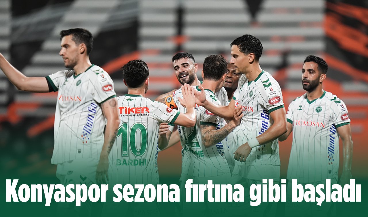 Konyaspor sezona fırtına gibi başladı