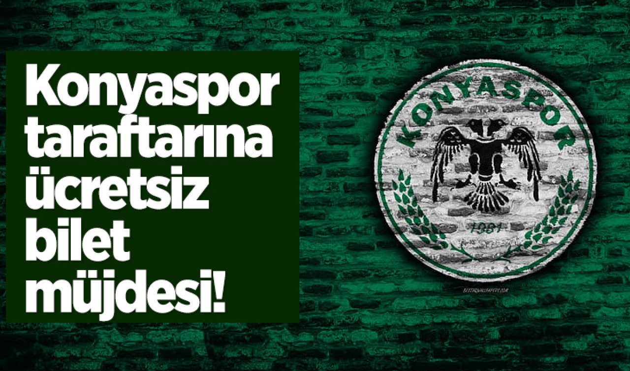 Konyaspor taraftarına ücretsiz bilet müjdesi İşte detaylar...