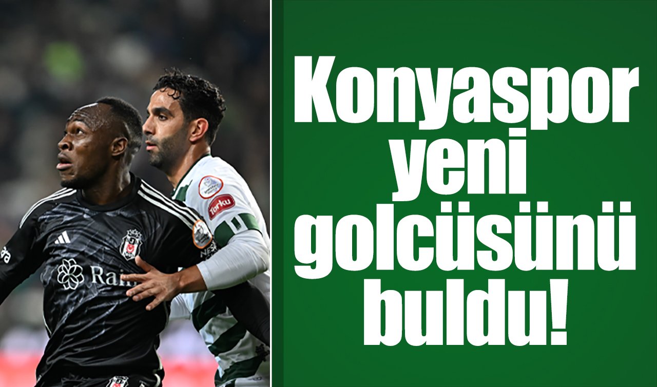 Konyaspor yeni golcüsünü buldu! 