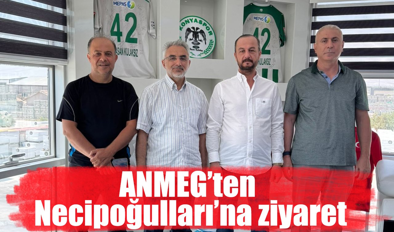  ANMEG’ten Necipoğulları’na ziyaret