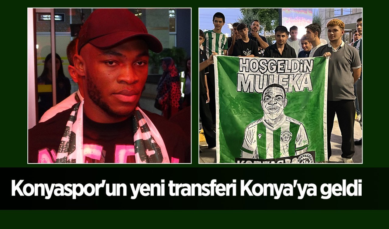 Konyaspor’un yeni transferi Konya’ya geldi
