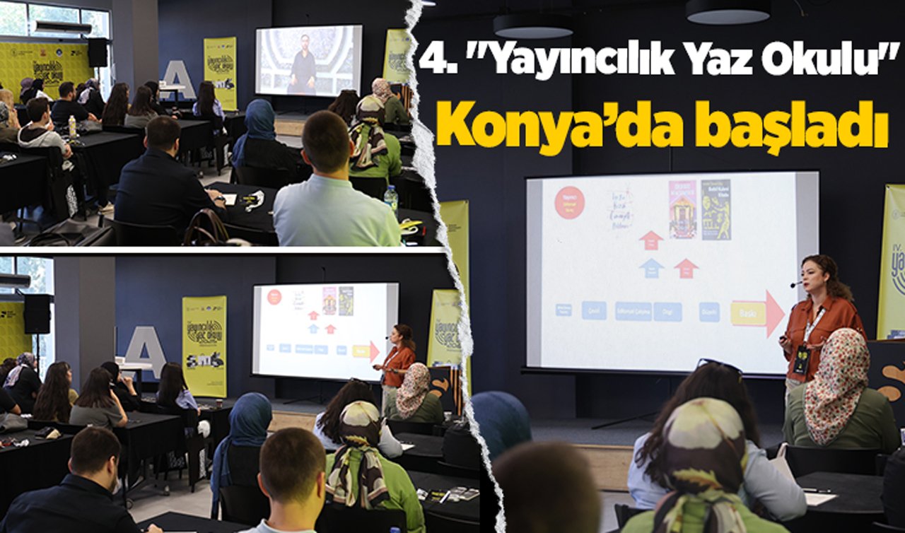 4. “Yayıncılık Yaz Okulu“ Konya’da başladı