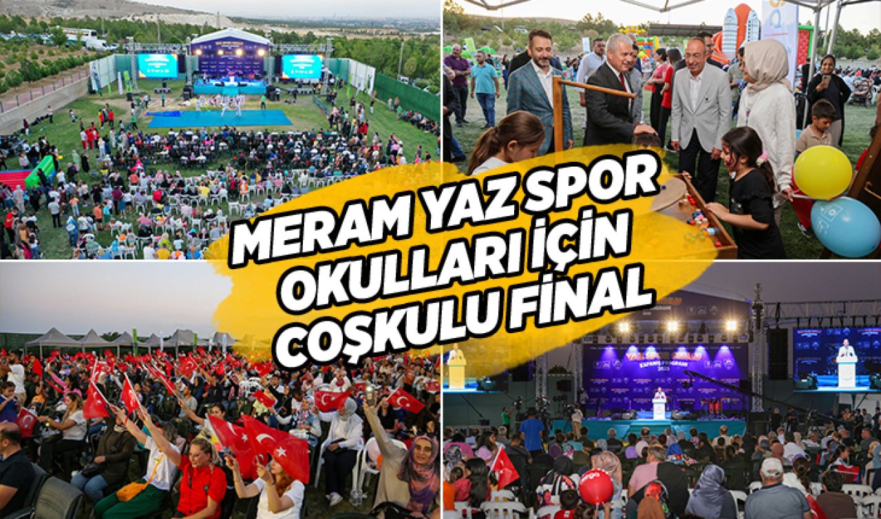 Meram Yaz Spor Okulları için coşkulu final! 